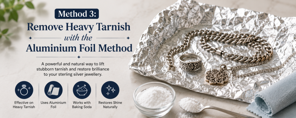 Remove Heavy Tarnish with the Aluminium Foil Method